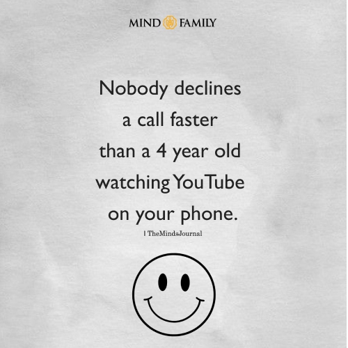 Nobody Declines A Call Faster Than A Four Year Old