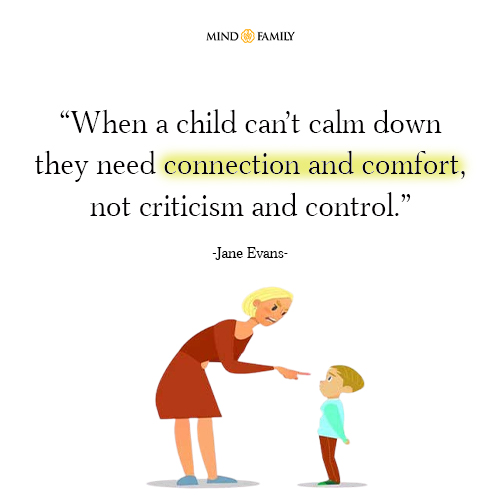 When A Child Can not Calm Down They Need Connection