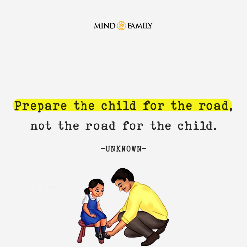 Prepare The Child For The Road