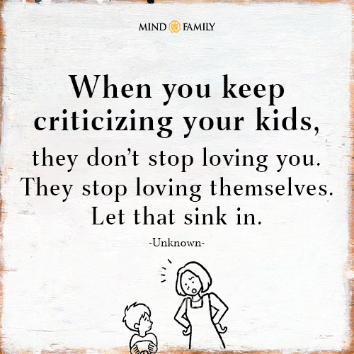 When You Keep Criticizing Your Kids