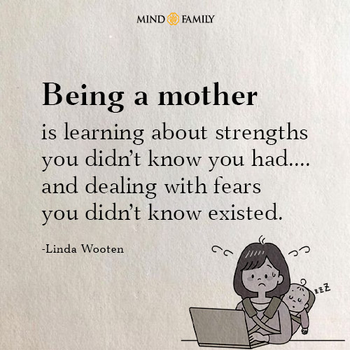 Being A Mother Is Learning About Strengths