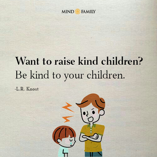 Want To Raise Kind Children?