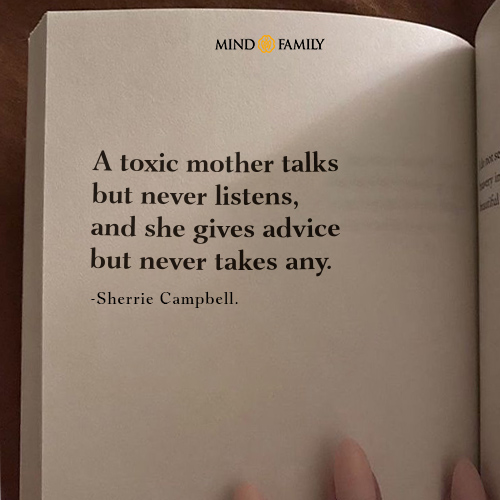 A Toxic Mother Talks But Never Listens