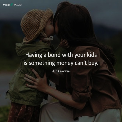 Having A Bond With Your Kids