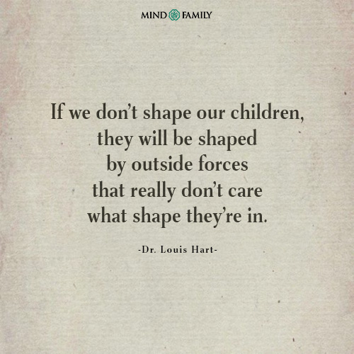 If We Dont Shape Our Children