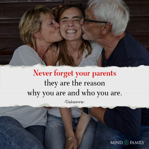 Never Forget Your Parents