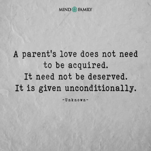 A Parents Love Does Not Need