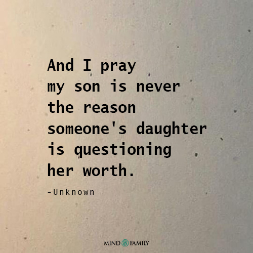 And I Pray My Son Is Never The Reason