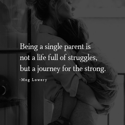 Being A Single Parent Is Not A Life