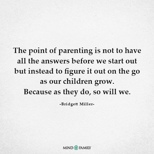 The Point Of Parenting Is Not To Have