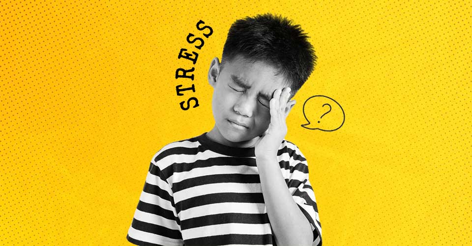 Managing Stress In Children: 10 Helpful Tips For Parents!