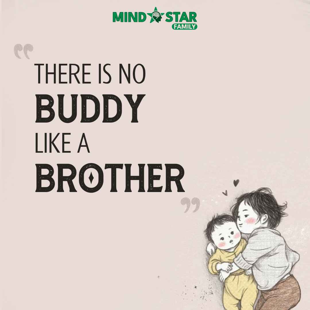 No buddy like a brother