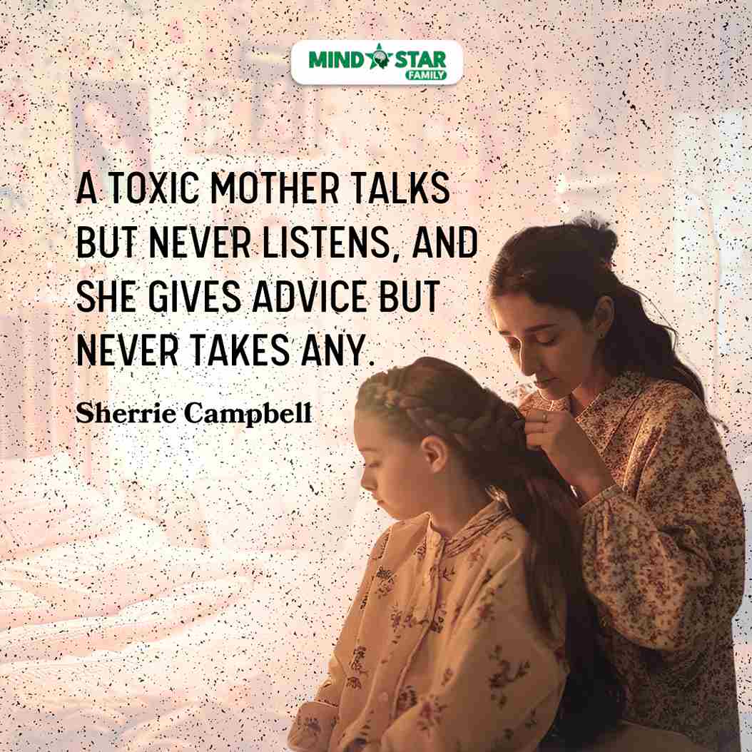 A toxic mother talks but never listens