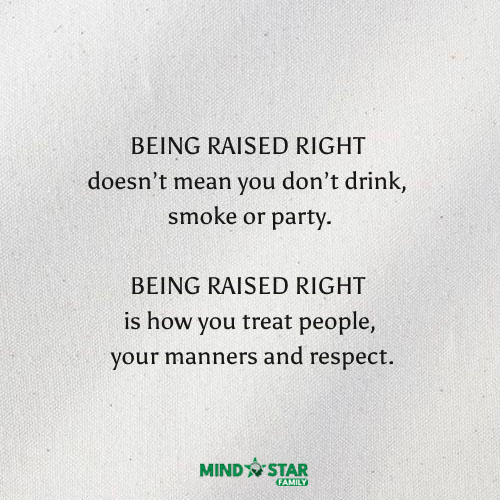 Being Raised Right Doesn’t Mean You Don’t Drink, Smoke Or Party