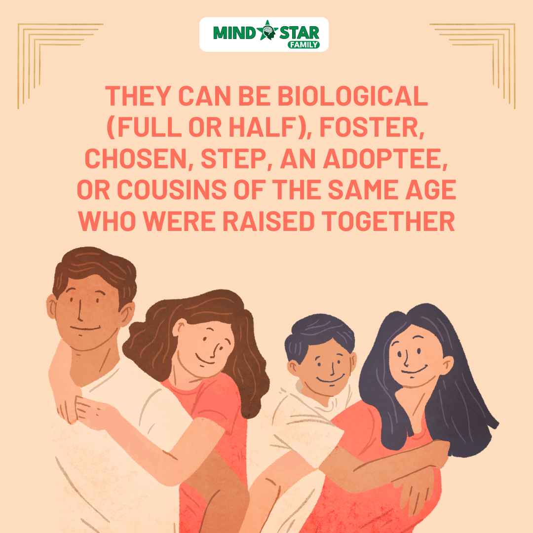 Sibling Quotes: They can be biological