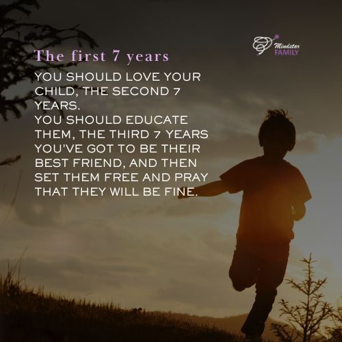 The First 7 years, you should love your child